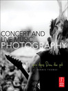 Concert and Live Music Photography (eBook): Pro Tips from the Pit